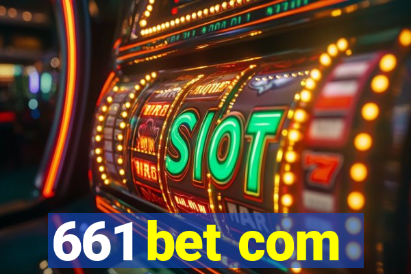 661 bet com